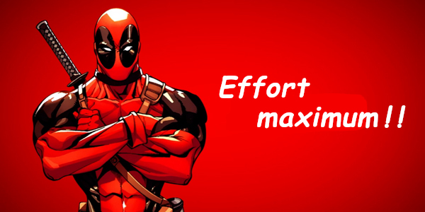 Effort Maximum!!